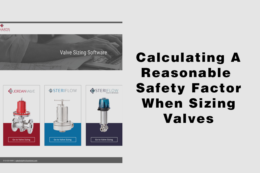 Calculating A Reasonable Safety Factor when Sizing Control Valves